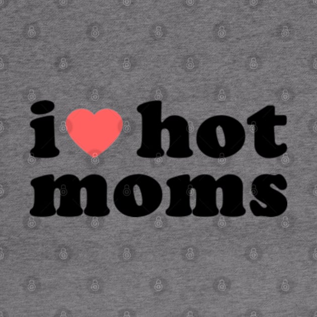 I Heart Hot Moms Vol.2 by Chiko&Molly